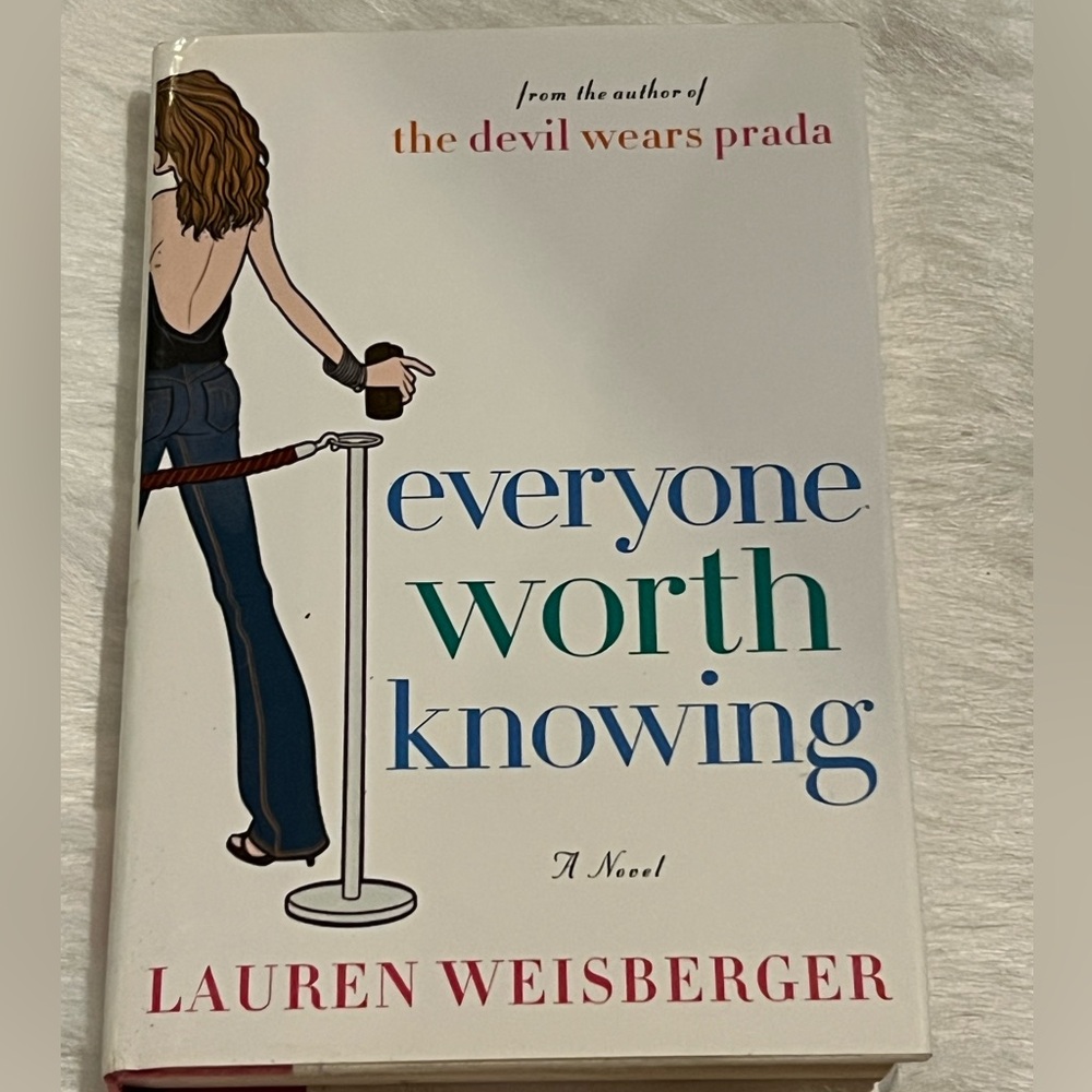 USED BOOK.  Everyone Worth Knowing by Lauren Weisberger.